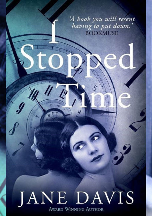 Book cover of 'I Stopped Time' by Jane Davis with a vintage clock design and a quote from Bookmuse.
