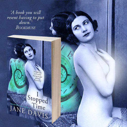 Book cover of 'I Stopped Time' by Jane Davis with a vintage-style woman and clock design.